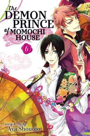 The Demon Prince of Momochi House, Vol. 6 de Aya Shouoto