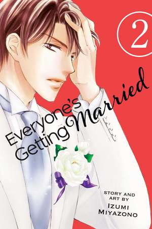 Everyone's Getting Married, Vol. 2 de Izumi Miyazono