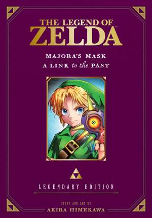 The Legend of Zelda: Majora's Mask / A Link to the Past -Legendary Edition- de Akira Himekawa