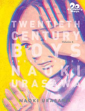 20th Century Boys The Perfect Edition Vol 6 de Naoki Urasawa