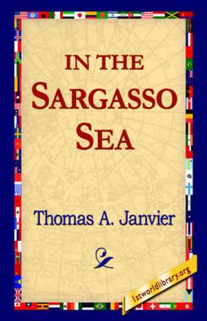 In the Sargasso Sea de Thomas A. Janvier