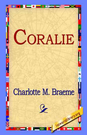 Coralie de Charlotte M. Braeme