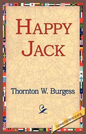 Happy Jack de Thornton W. Burgess