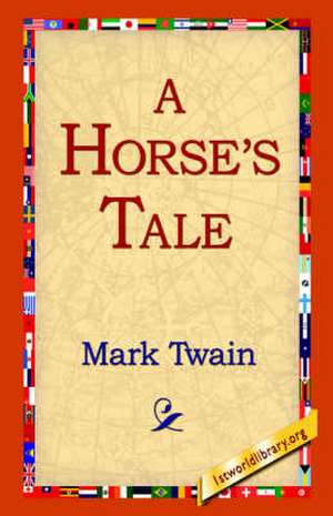 A Horse's Tale de Mark Twain