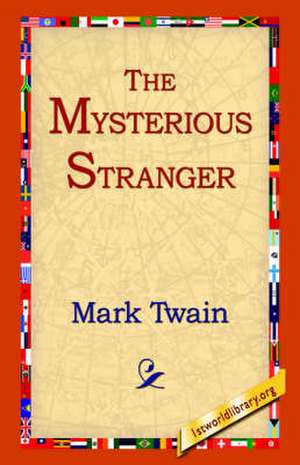The Mysterious Stranger de Mark Twain