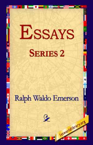 Essays Series 2 de Ralph Waldo Emerson