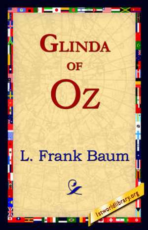 Glinda of Oz de L. Frank Baum