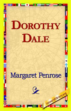 Dorothy Dale de Margaret Penrose