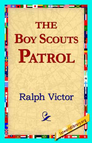 The Boy Scouts Patrol de Ralph Victor