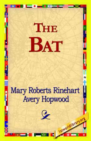 The Bat de Mary Roberts Rinehart