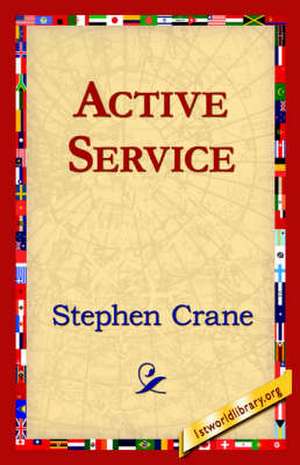 Active Service de Stephen Crane