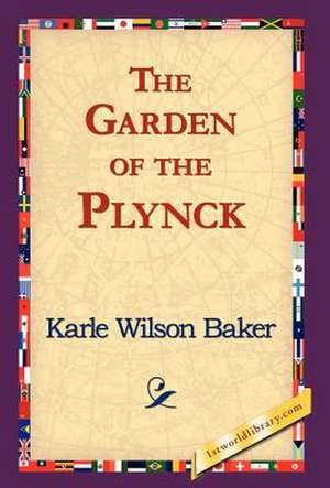 The Garden of the Plynck de Karle Wilson Baker