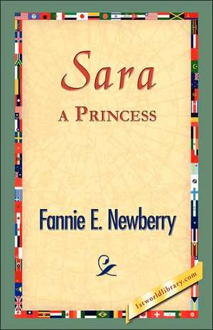 Sara, a Princess de Fannie E. Newberry