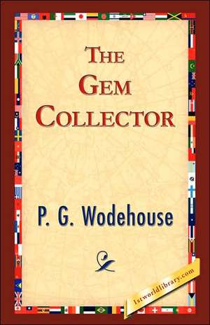 The Gem Collector de P. G. Wodehouse