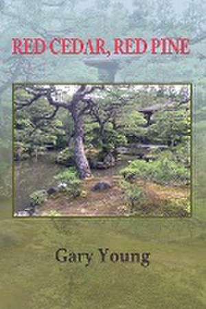 Red Cedar, Red Pine de Gary Young