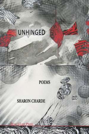 UNHINGED de Sharon Charde