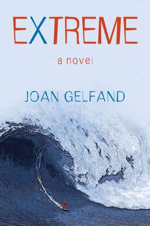 Extreme de Joan Gelfand