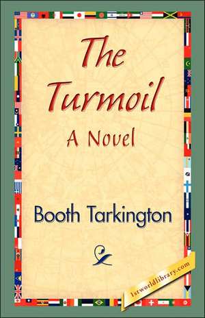 The Turmoil de Booth Tarkington