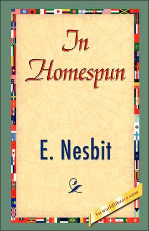 In Homespun de Edith Nesbit