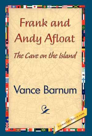 Frank and Andy Afloat de Vance Barnum