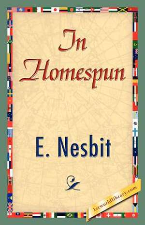 In Homespun de Nesbit E. Nesbit