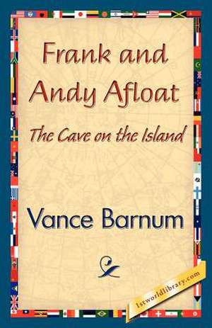 Frank and Andy Afloat de Barnum Vance Barnum