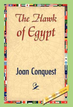 The Hawk of Egypt de Joan Conquest