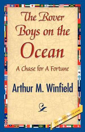 The Rover Boys on the Ocean de Winfield, Arthur M.