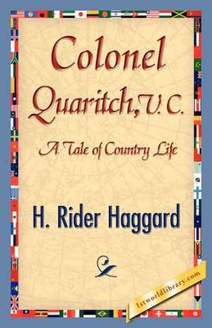 Colonel Quaritch de H. Rider Haggard