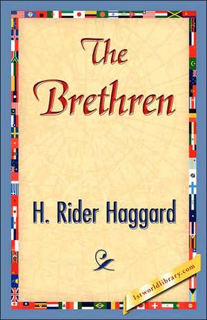 The Brethren de H. Rider Haggard