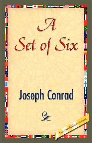 A Set of Six de Joseph Conrad