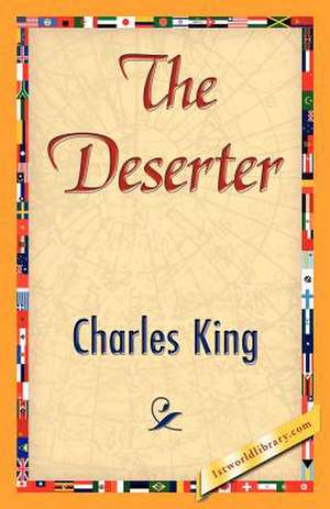 The Deserter de King Charles King