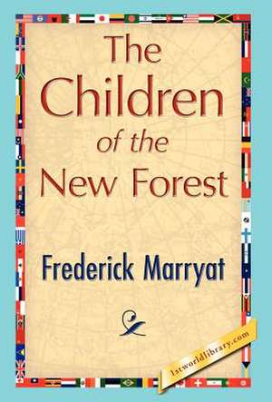 The Children of the New Forest de Marryat Frederick Marryat