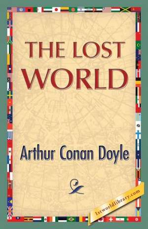 The Lost World de Arthur Conan Doyle