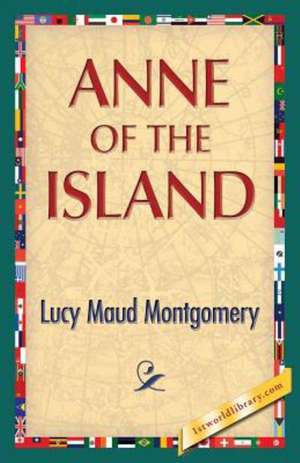 Anne of the Island de Lucy Maud Montgomery