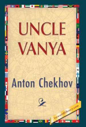 Uncle Vanya de Andrew Chekhov