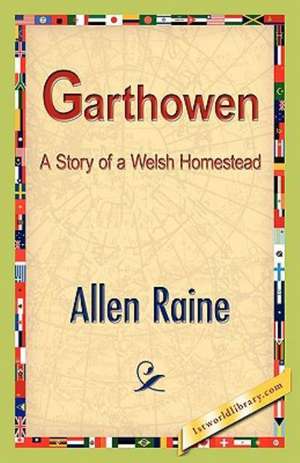 Garthowen de Allen Raine