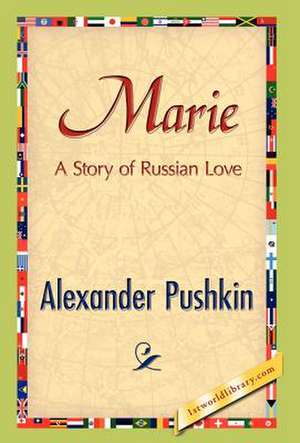 Pushkin, A: Marie