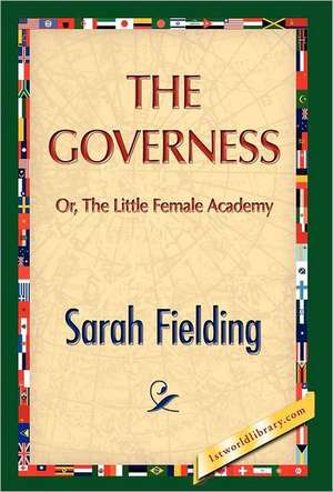 The Governess de Sarah Fielding