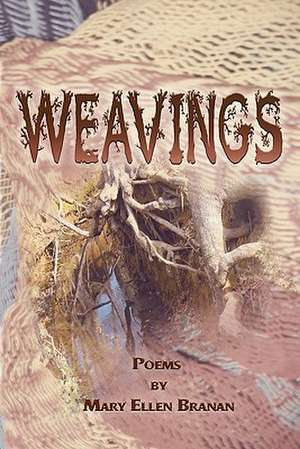 Weavings de Mary Ellen Branan