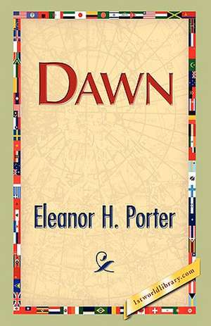 Dawn de Eleanor H. Porter