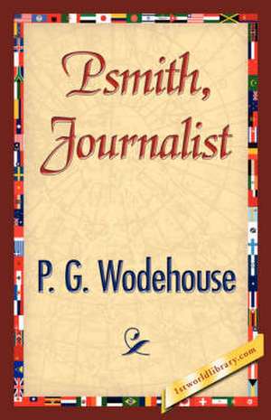 Psmith, Journalist de P. G. Wodehouse