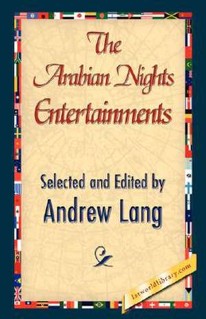 The Arabian Nights Entertainments de Andrew Lang