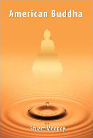 American Buddha de Stuart Mooney