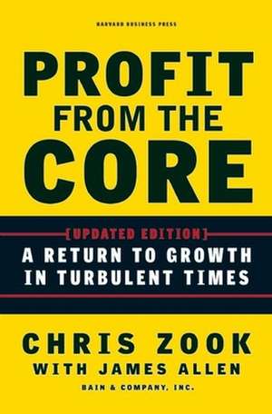 Profit from the Core de Chris Zook