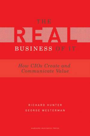 Real Business of IT de Richard Hunter