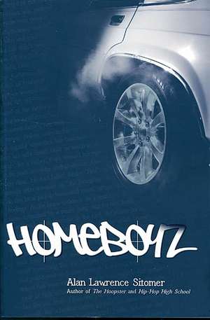 Homeboyz de Alan Lawrence Sitomer