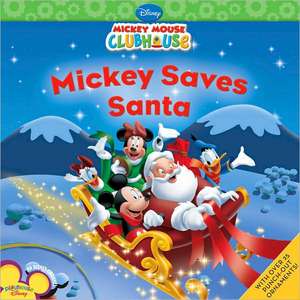 Mickey Saves Santa de Disney Book Group