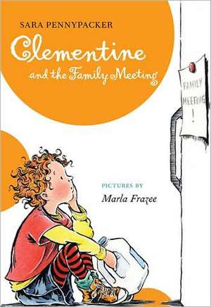 Clementine and the Family Meeting de Sara Pennypacker