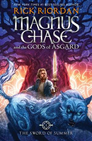 Magnus Chase and the Gods of Asgard, Book 1 The Sword of Summer de Rick Riordan